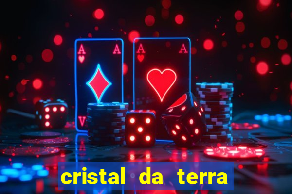 cristal da terra stardew valley