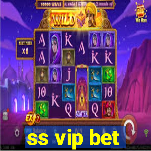 ss vip bet