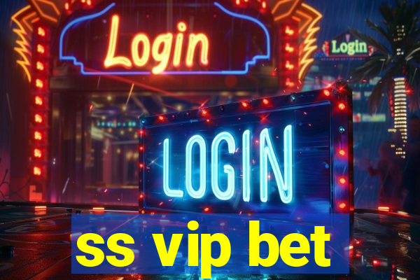 ss vip bet