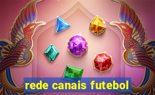 rede canais futebol