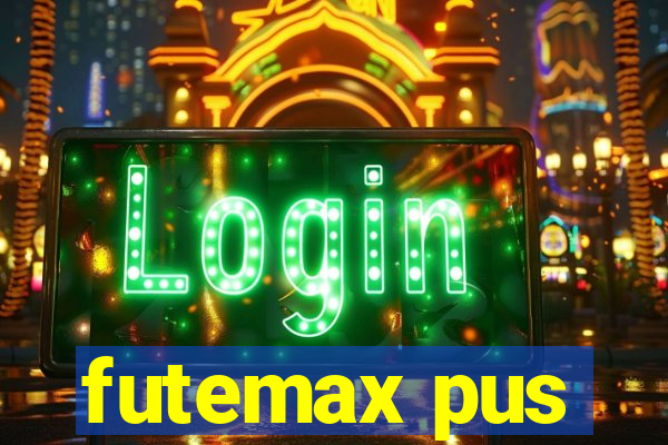 futemax pus