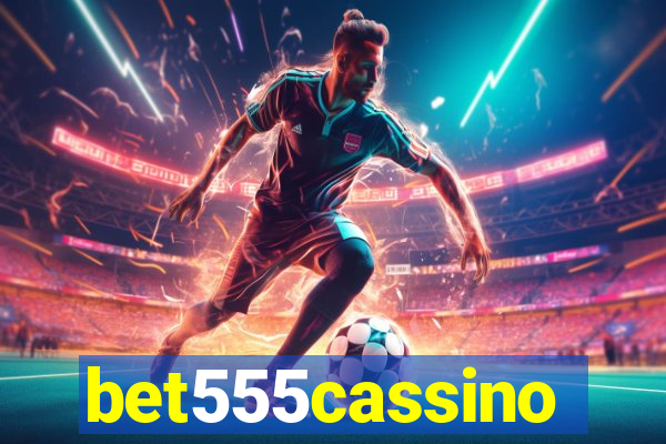 bet555cassino