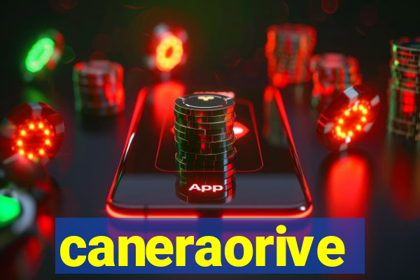 caneraorive
