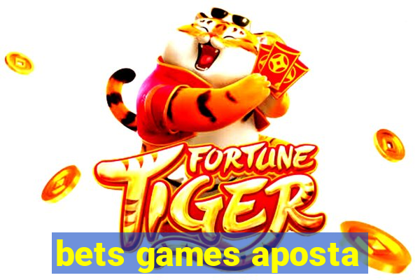 bets games aposta
