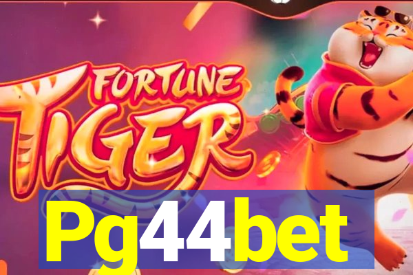 Pg44bet