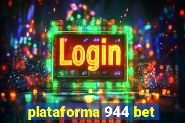 plataforma 944 bet