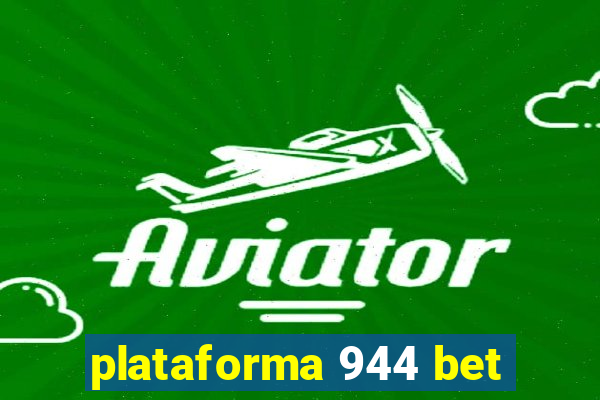 plataforma 944 bet