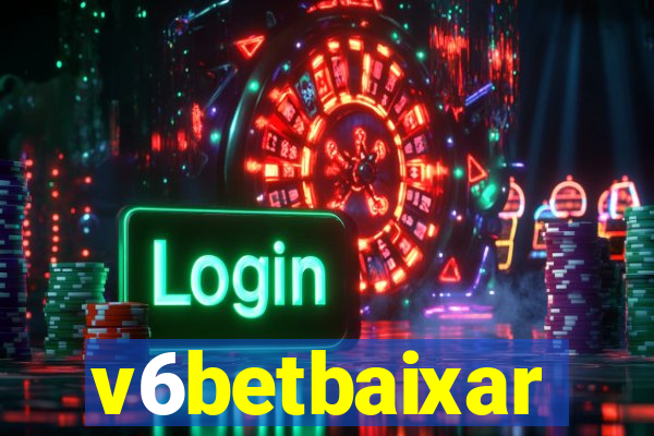 v6betbaixar