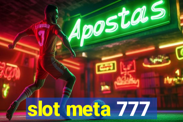 slot meta 777
