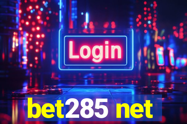 bet285 net