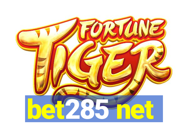 bet285 net
