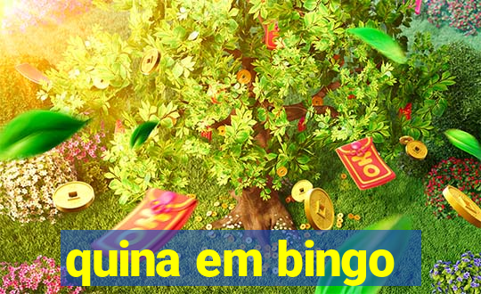 quina em bingo