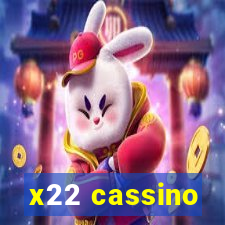x22 cassino