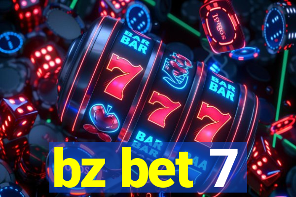 bz bet 7