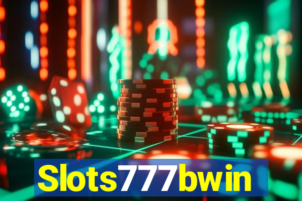 Slots777bwin