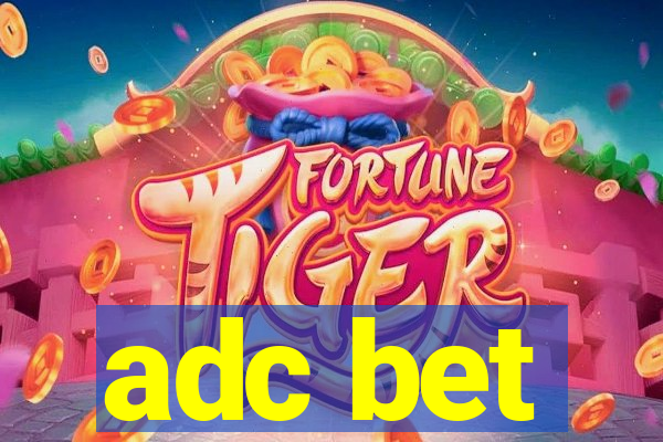 adc bet