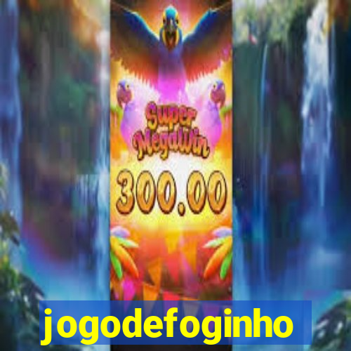 jogodefoginho