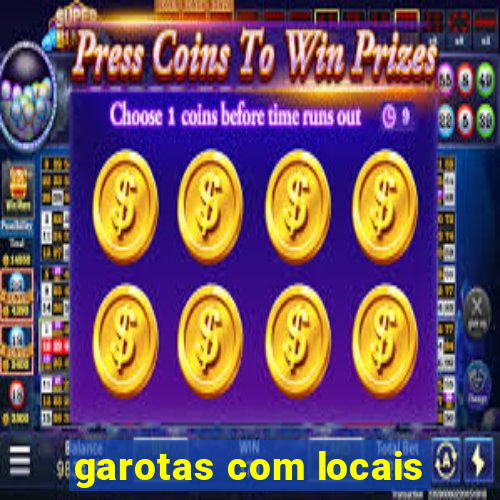 garotas com locais