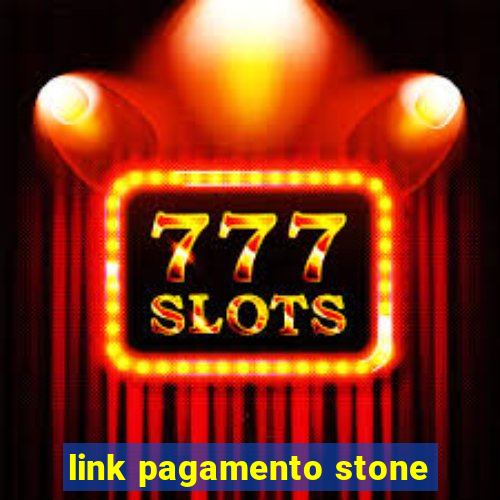 link pagamento stone