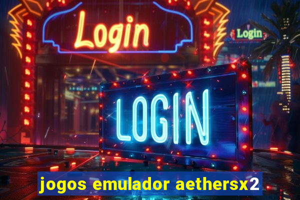jogos emulador aethersx2