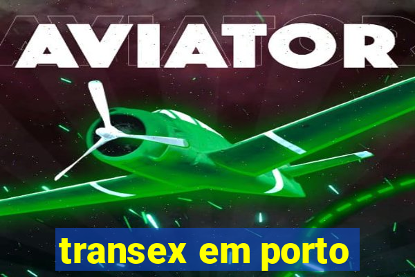 transex em porto
