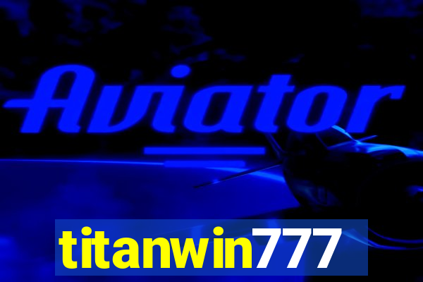titanwin777