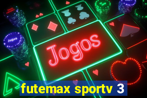 futemax sportv 3