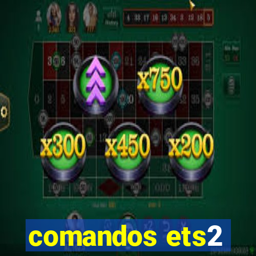 comandos ets2