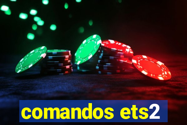 comandos ets2