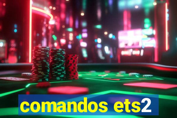 comandos ets2