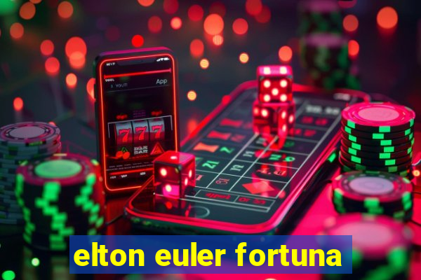 elton euler fortuna