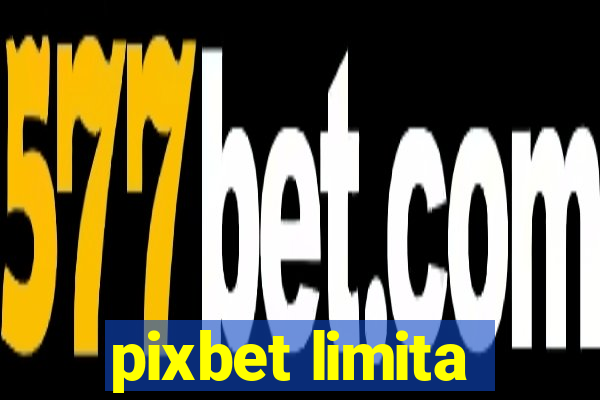 pixbet limita