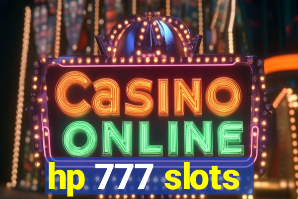 hp 777 slots