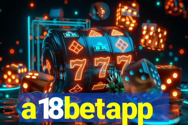 a18betapp