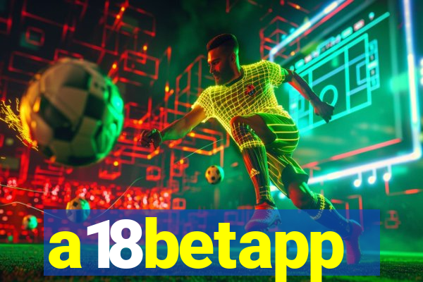 a18betapp