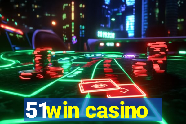 51win casino