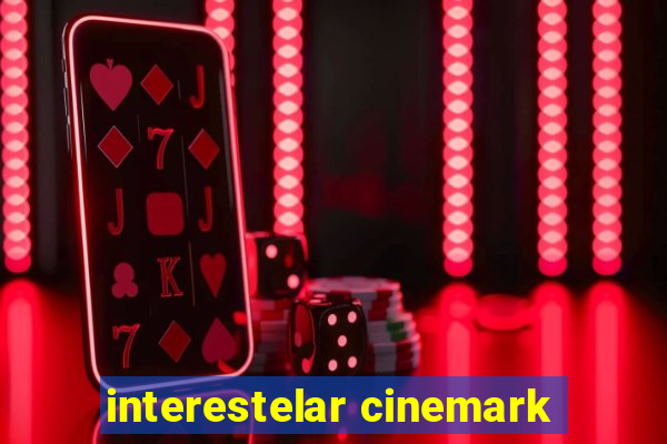 interestelar cinemark