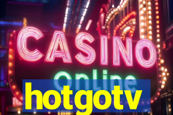 hotgotv