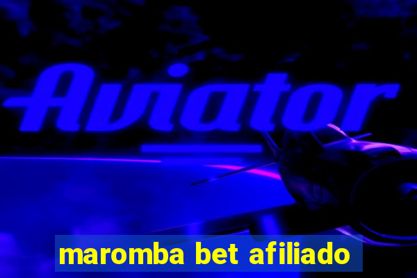 maromba bet afiliado