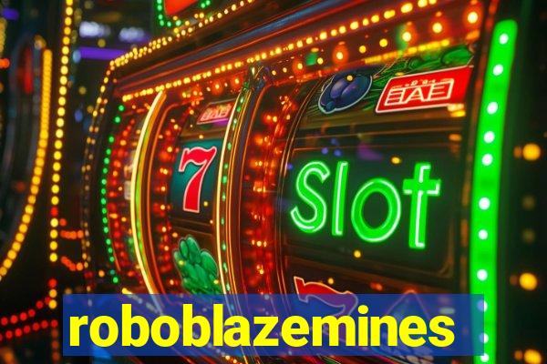 roboblazemines