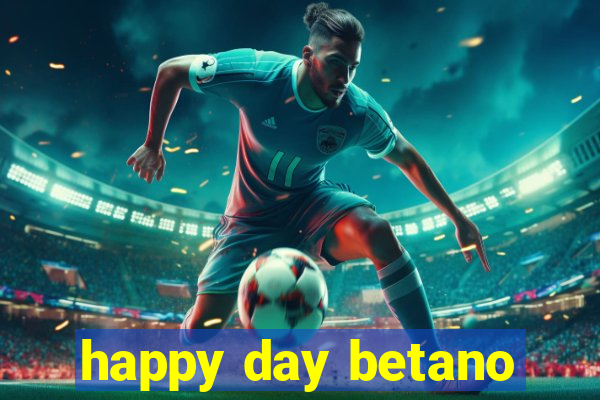 happy day betano