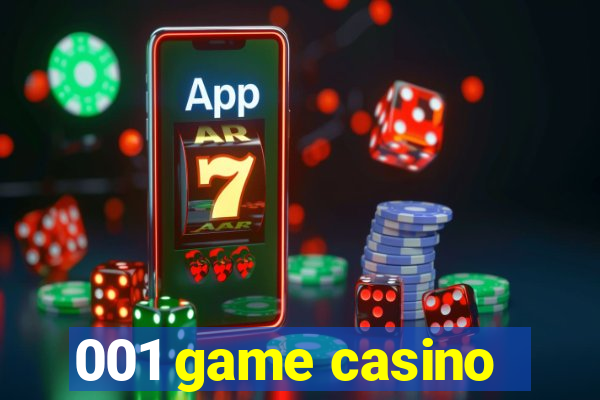 001 game casino