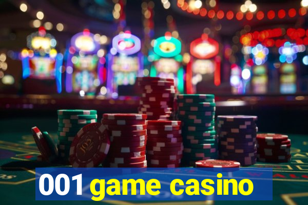 001 game casino
