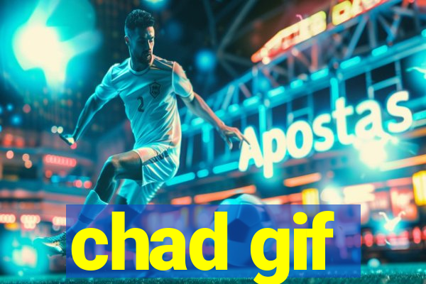 chad gif