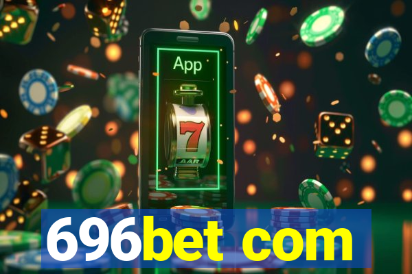 696bet com