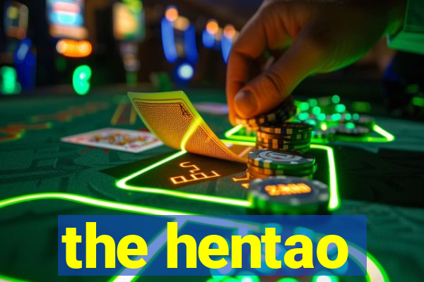 the hentao