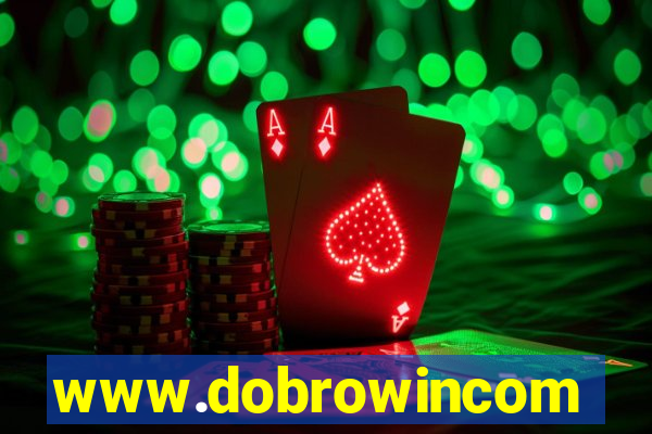www.dobrowincom