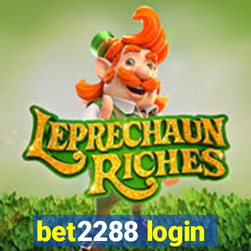 bet2288 login