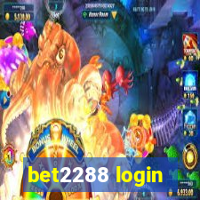 bet2288 login