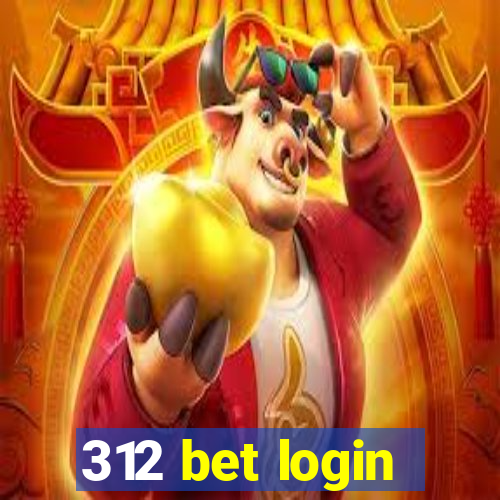 312 bet login